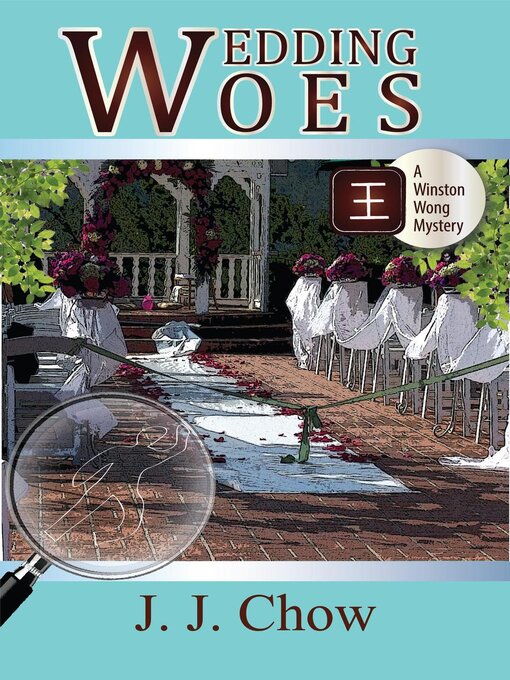 Title details for Wedding Woes by JJ Chow - Available